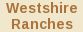 Westshire Ranches